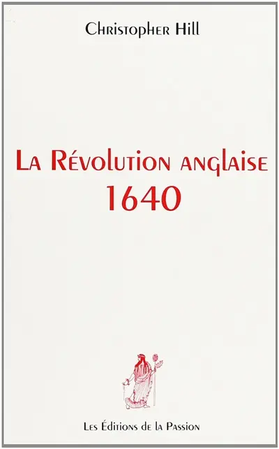 La Révolution anglaise, 1640