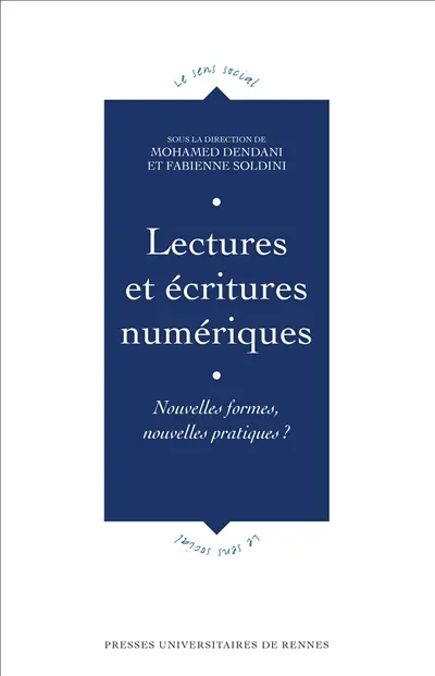 Lectures et écritures numériques : nouvelles formes, nouvelles pratiques ?