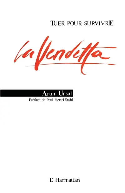 Tuer pour survivre : la vendetta