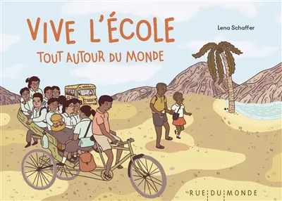 Vive l'école : tout autour du monde
