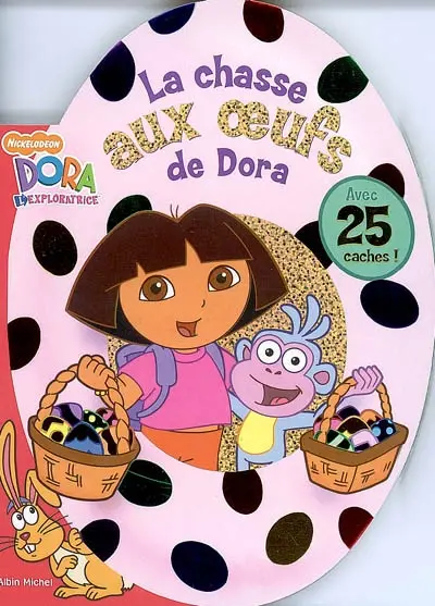 La chasse aux oeufs de Dora : Dora l'exploratrice