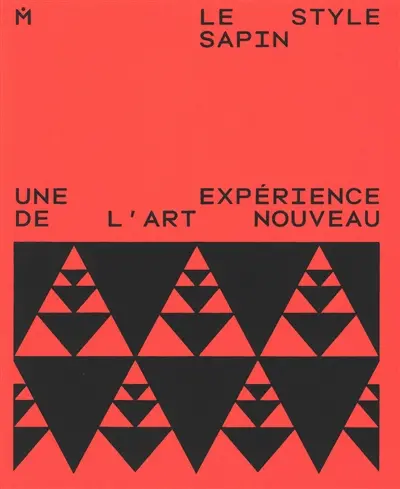 Le Style sapin : une expérience Art nouveau