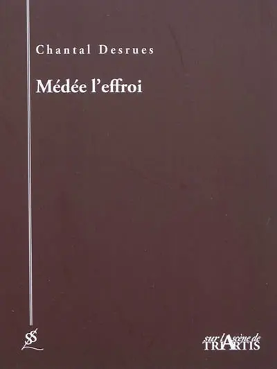Médée l'effroi