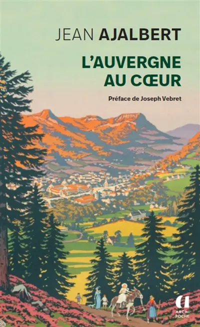 L'Auvergne au coeur