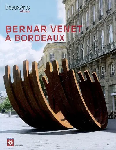 Bernar Venet à Bordeaux