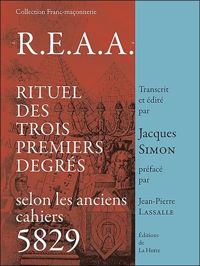 REAA : rituel des trois premiers degrés selon les anciens cahiers 5829