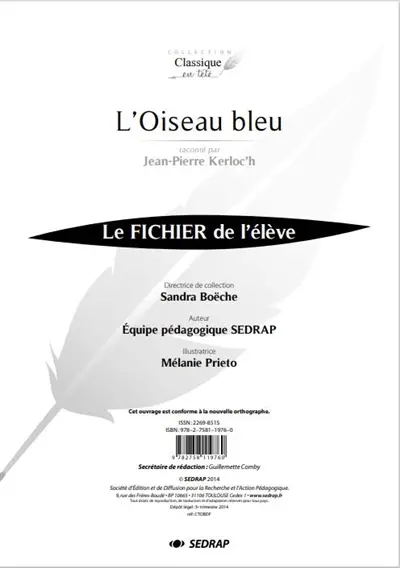 L'oiseau bleu, raconté par Jean-Pierre Kerloc'h : le fichier de l'élève