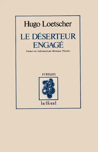 Le Déserteur engagé