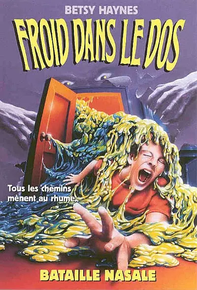 Froid dans le dos. Vol. 11. Bataille nasale