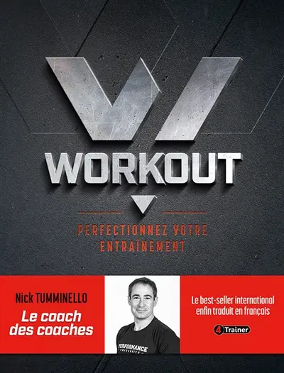Workout : perfectionnez votre entraînement
