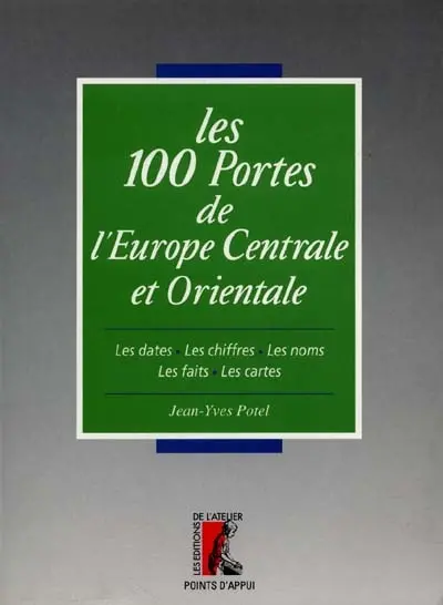 Les 100 portes de l'Europe centrale et orientale
