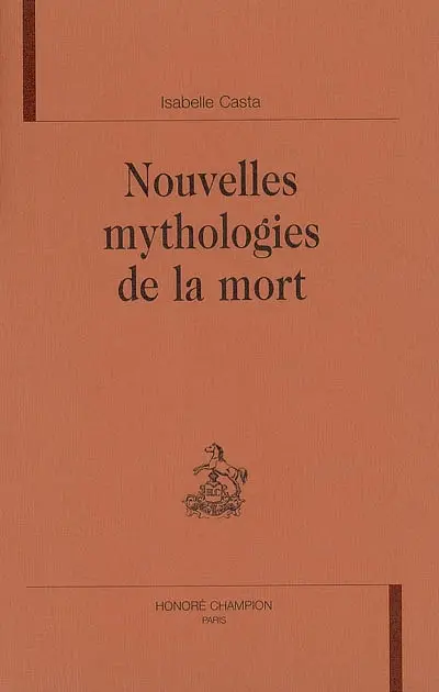 Nouvelles mythologies de la mort