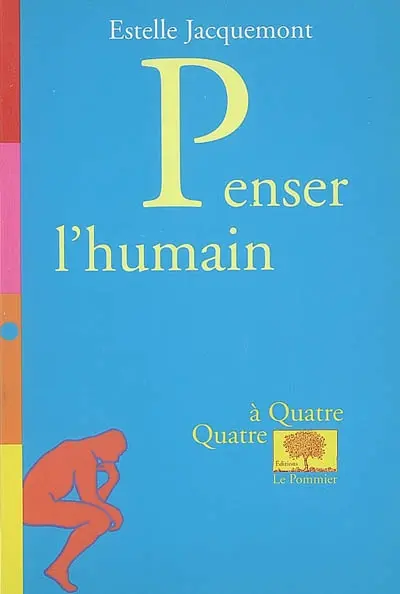 Penser l'humain