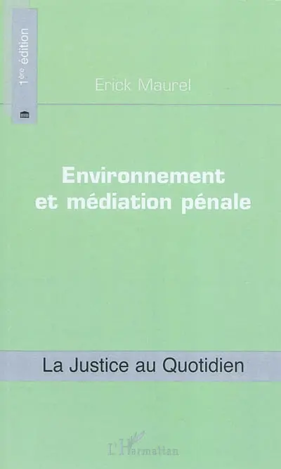 Environnement et médiation pénale