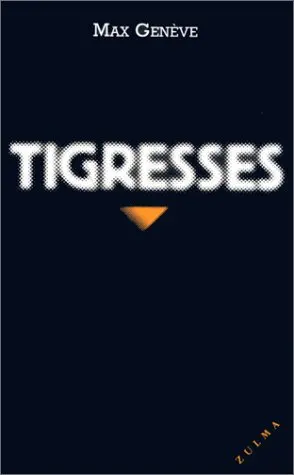 Tigresses