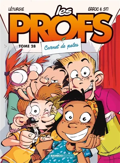 Les profs. Vol. 28. Carnet de potes