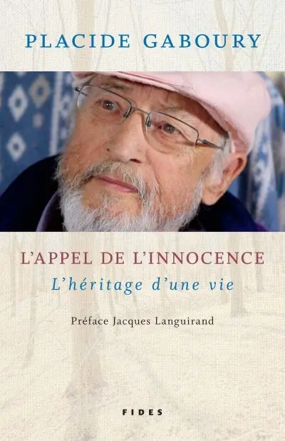 L'appel de l'innocence : l'héritage d'une vie