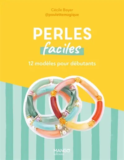 Perles faciles : 12 modèles pour débutants
