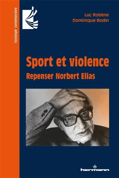 Sport et violence : repenser Norbert Elias