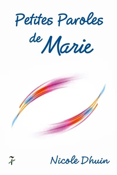 Petites paroles de Marie