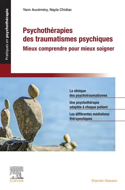Psychothérapies des traumatismes psychiques : mieux comprendre pour mieux soigner