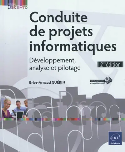 Conduite de projets informatiques : développement, analyse et pilotage
