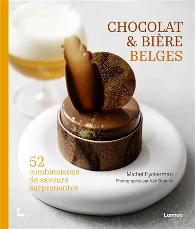 Chocolat & bière belges : 52 combinaisons de saveurs surprenantes