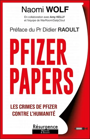 Pfizer papers : les crimes de Pfizer contre l'humanité
