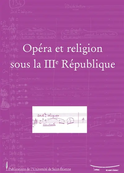 Opéra et religion sous la IIIe République