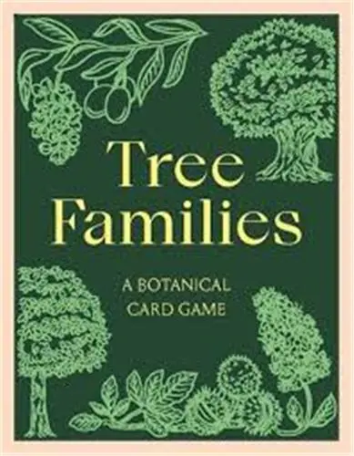 Tree Families : A Botanical Card Game