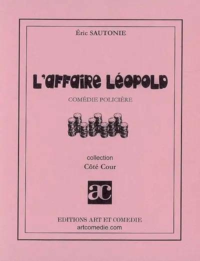 L'affaire Léopold : comédie policière