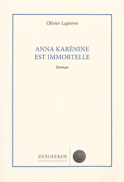 Anna Karénine est immortelle