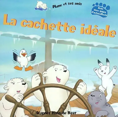 La cachette idéale