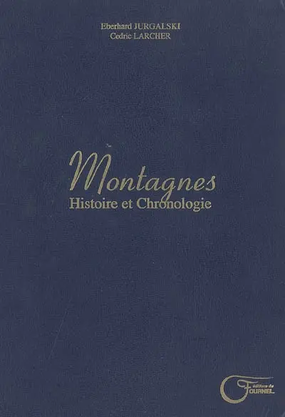 Montagnes : histoire et chronologie