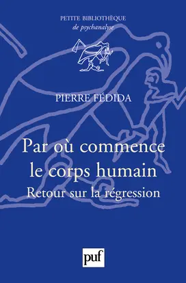 Par où commence le corps humain : retour sur la régression