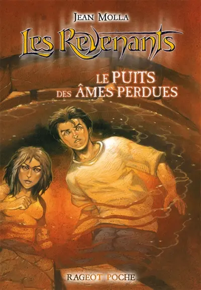 Les revenants. Vol. 3. Le puits des âmes perdues