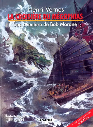 La croisière du Mégophias : une aventure de Bob Morane. Le Kraken