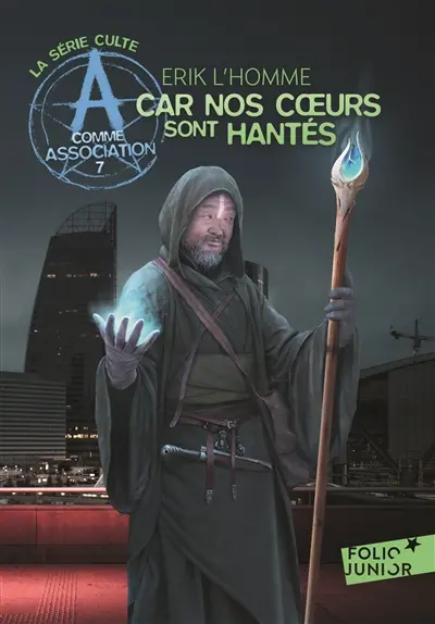 A comme Association. Vol. 7. Car nos coeurs sont hantés