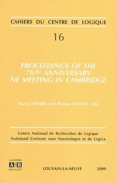 Proceedings of the 70th anniversary NF meeting in Cambridge