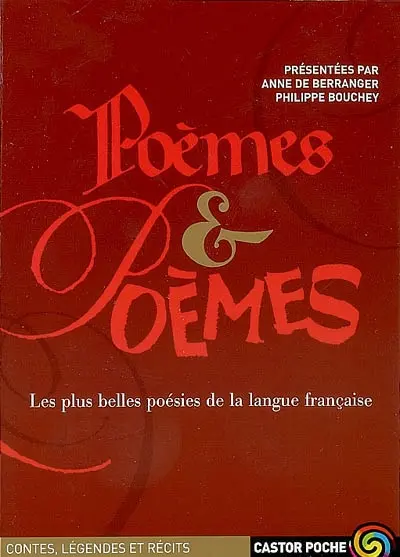 Poèmes et poèmes : les plus belles poésies de la langue française