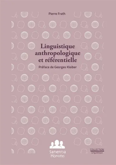Linguistique anthropologique et référentielle