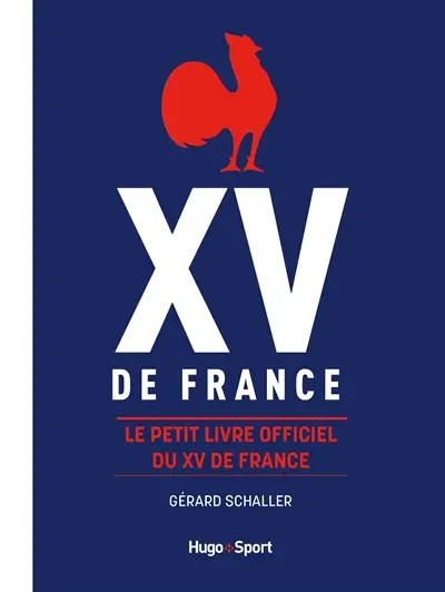 XV de France : le petit livre officiel du XV de France