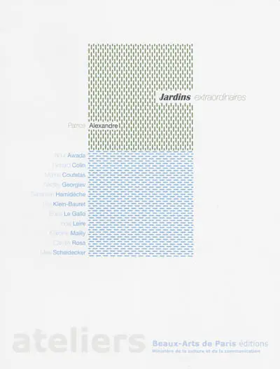 Jardins extraordinaires : atelier Patrice Alexandre : exposition du 31 mai au 2 juin 2013, Parc du Génitoy, Bussy-Saint-Georges, Parc culturel de Gentilly