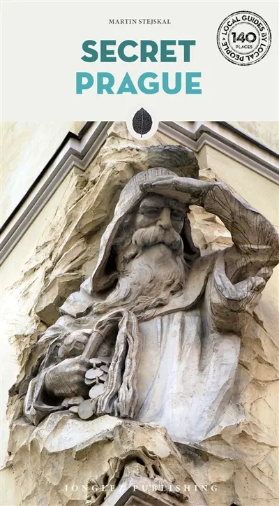 Secret Prague : an unusual guide