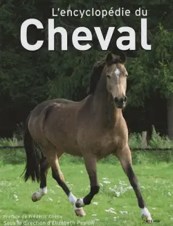 L'encyclopédie du cheval