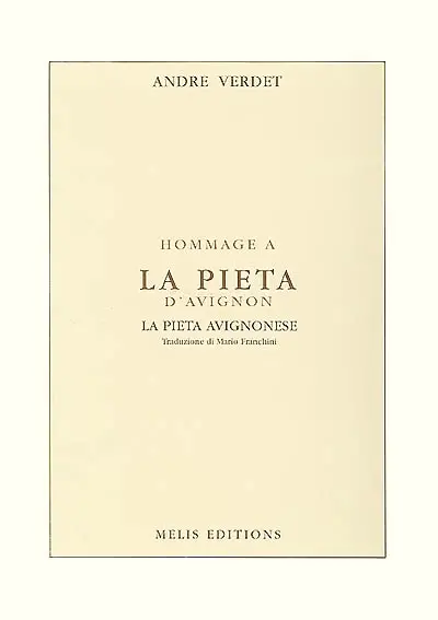 Hommage à la Pietà d'Avignon. La Pieta avignonese