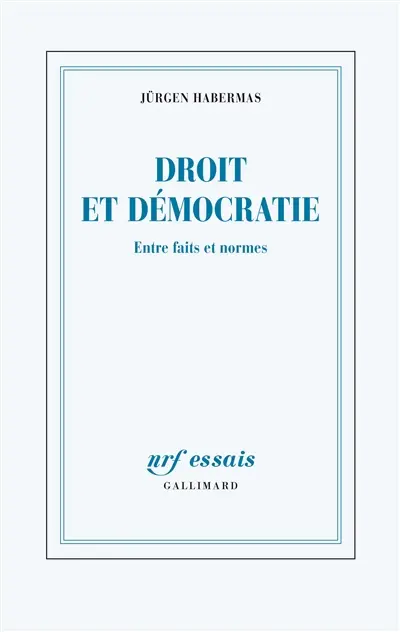 Droit et démocratie : entre faits et normes
