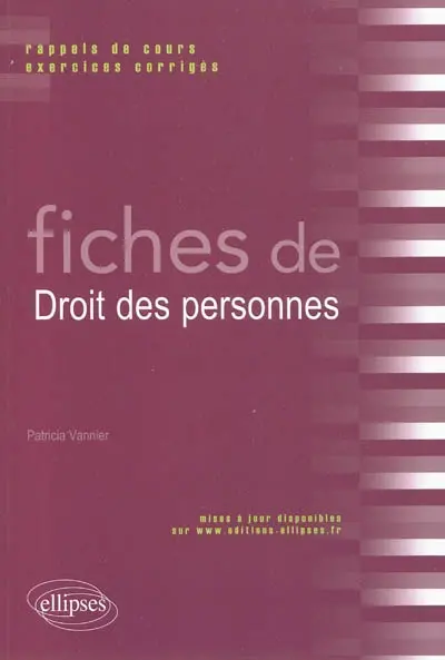 Fiches de droit des personnes : rappels de cours et exercices corrigés