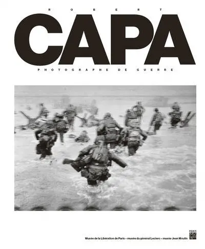 Robert Capa, photographe de guerre