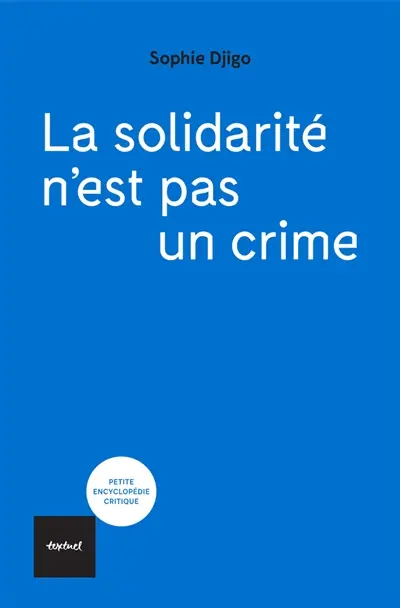 La solidarité n'est pas un crime